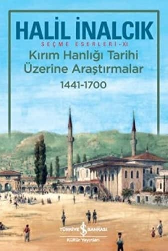 Kırım Hanlığı Tarihi Üzerine Araştırmalar, 1441-1700