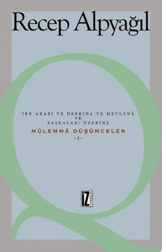 Mülemma Düşünceler-1 (İz Yayıncılık)
