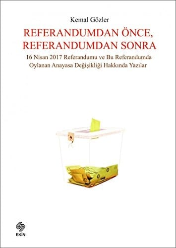Referandumdan önce, referandumdan sonra 16 Nisan 2017 referandumu ve bu referandumda oylanan anayasa değişikiği hakkında yazılar