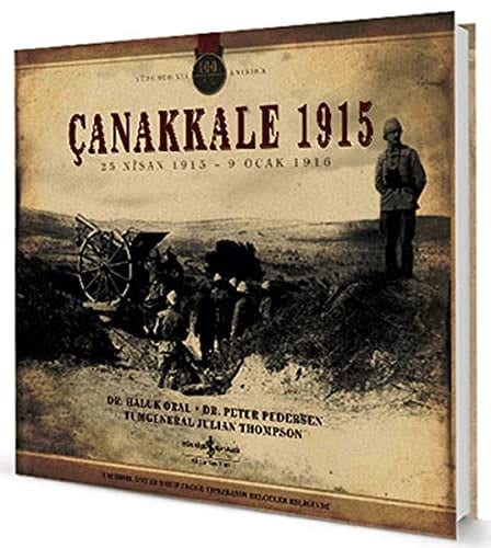 Çanakkale 1915: 25 Nisan 1915 - 9 Ocak 1916