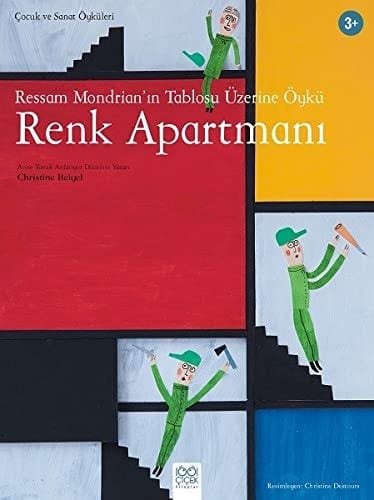 Ressam Mondrian'in Tablosu Üzerine Öykü: Renk Apartmani