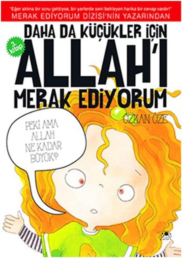Daha da Küçükler İçin Allah'ı Merak Ediyorum - 3 Peki Ama Allah Ne Kadar Büyük