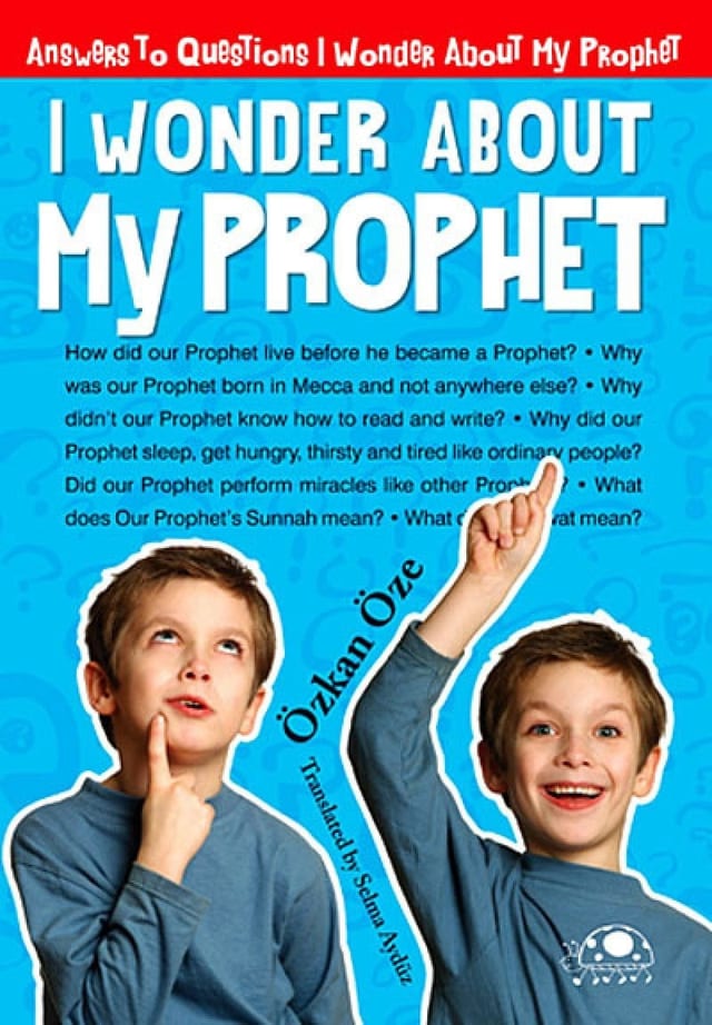 I Wonder About My Prophet (Prophet Mohammad)