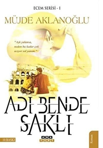 Adı Bende Saklı Ecem Serisi - 1