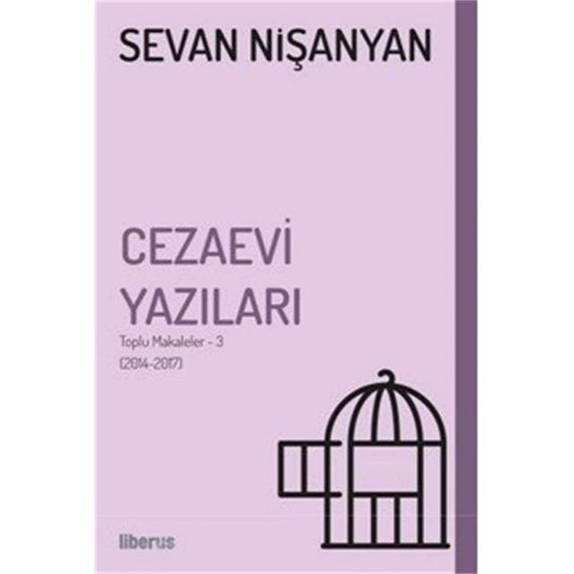 Cezaevi Yazıları: Toplu Makaleler 3 (2014-2017)