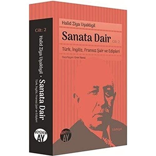 Sanata Dair Cilt 2: Türk İngiliz Fransız Şair ve Edipleri