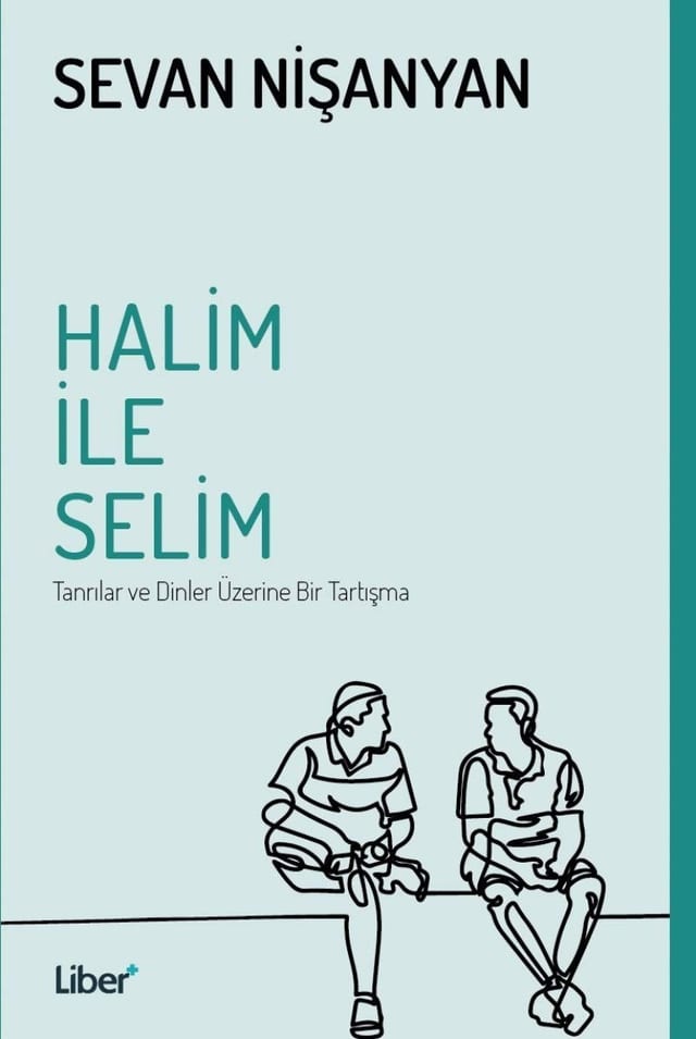 Halim ile Selim: Tanrılar ve Dinler Üzerine Bir Tartışma