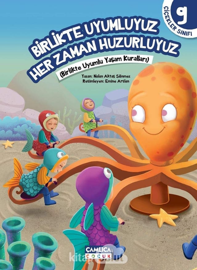 Birlikte Uyumluyuz Her Zaman Huzurluyuz - Çiçekler Sınıfı 9