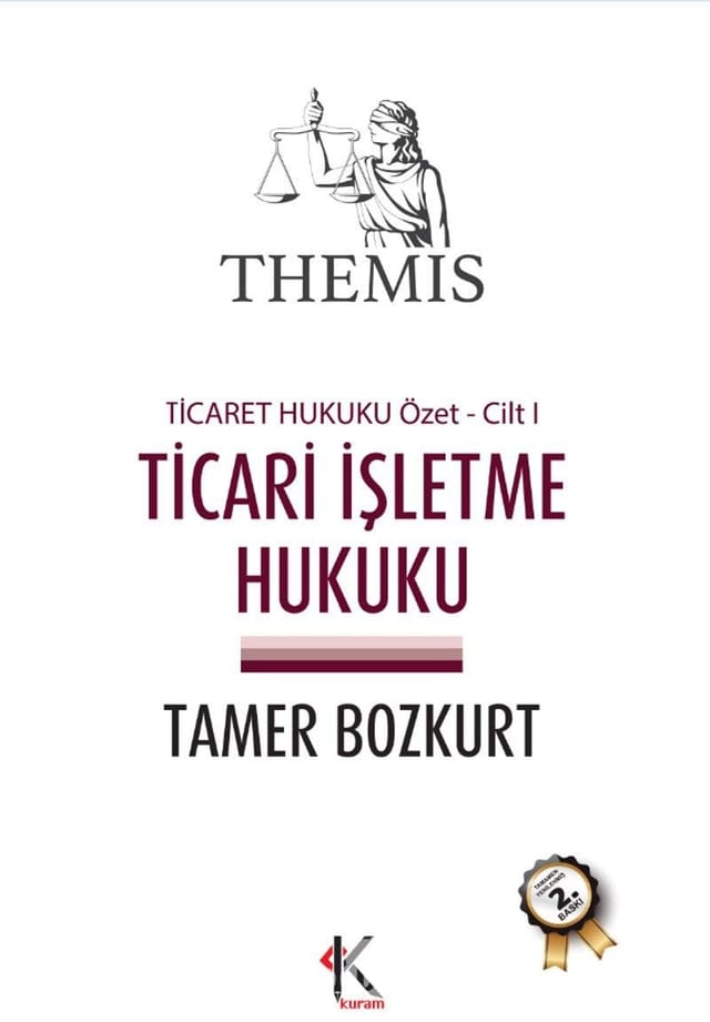 Themis - Ticari Isletme Hukuku - Ticaret Hukuku Özet - Cilt 1