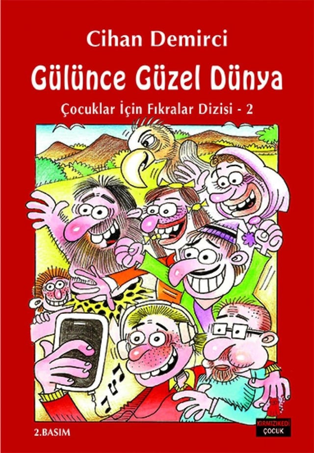 Gülünce Güzel Dünya Çocuklar İçin Fıkralar Dizisi-2