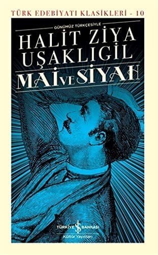 Mai ve Siyah - Günümüz Türkçesiyle