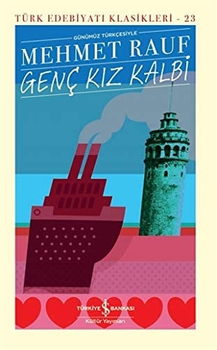 Genç Kız Kalbi - Günümüz Türkçesiyle