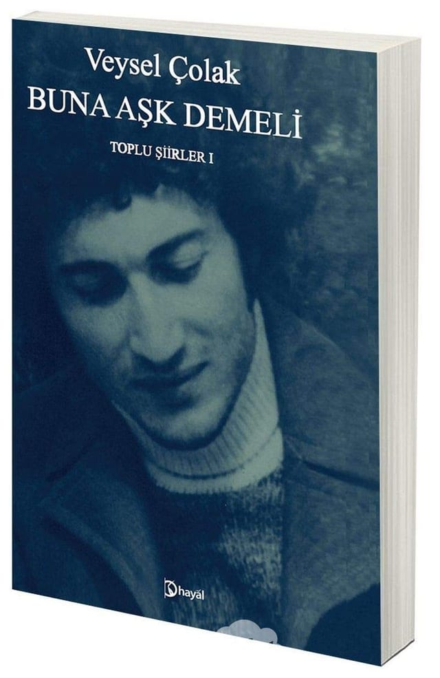 Buna Aşk Demeli - Toplu Şiirler - 1