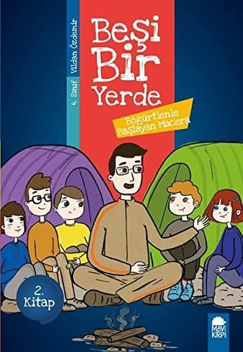Bögürtlenle Baslayan Macera - Besi Bir Yerde 2 Kitap - 4 Sinif Okuma Kitabi