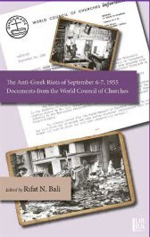 The Anti-Greek Riots of September 6-7, 1955 Documents from the World Council of Churches