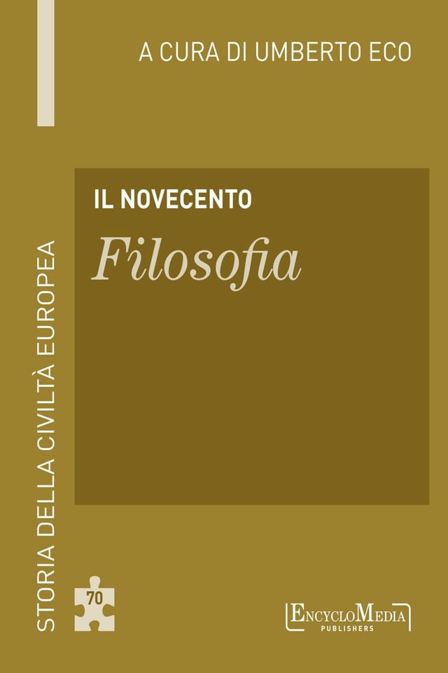 Il Novecento - Filosofia Storia della Civiltà Europea a cura di Umberto Eco - 71