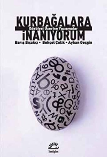 Kurbağalara inanıyorum edebiyat üzerine yazışmalar