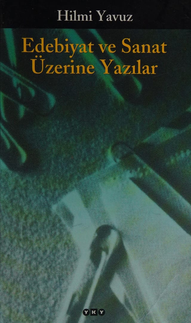 Edebiyat ve Sanat Üzerine Yazılar: Makale