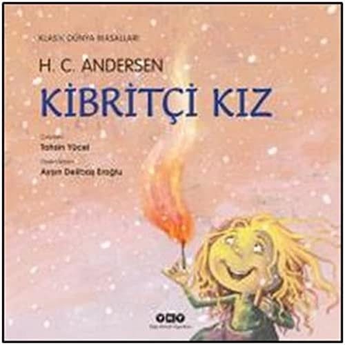 Kibritçi Kız: Klasik Dünya Masalları, 3-8 Yaş