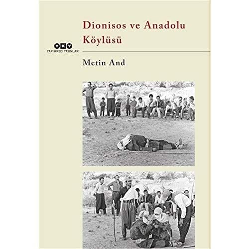 Dionisos ve Anadolu Köylüsü İnceleme