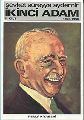 İkinci Adam Cilt 2 1938-1950
