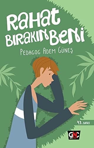 Rahat Birakin Beni Genclik Terapi Hikayeleri-1 sosyal Fobi