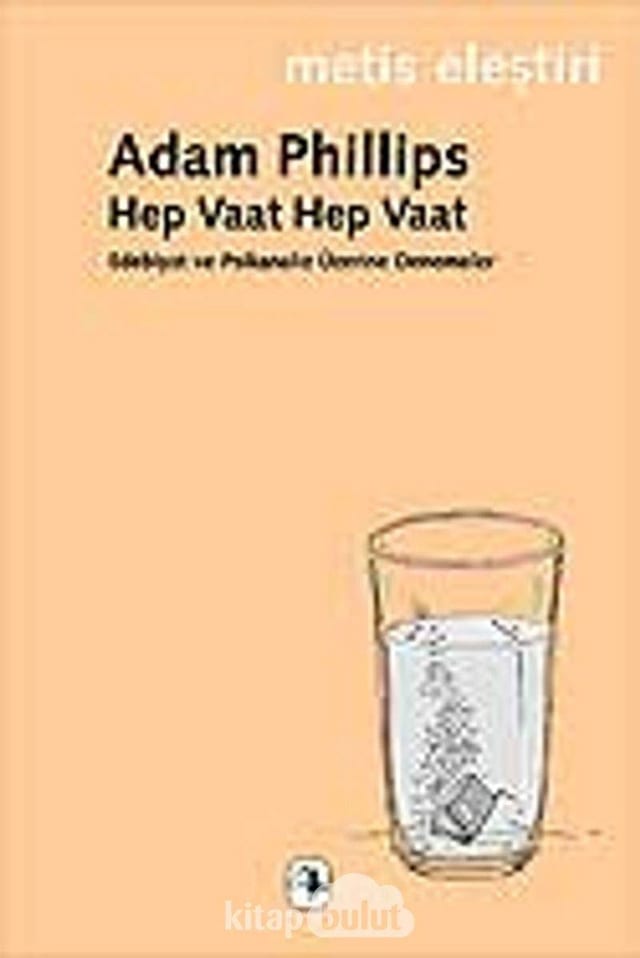 Hep Vaat Hep Vaat: Edebiyat ve Psikanaliz Üzerine Denemeler