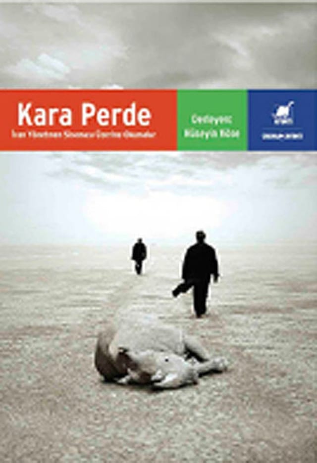 Kara perde İran yönetmen sineması üzerine okumalar
