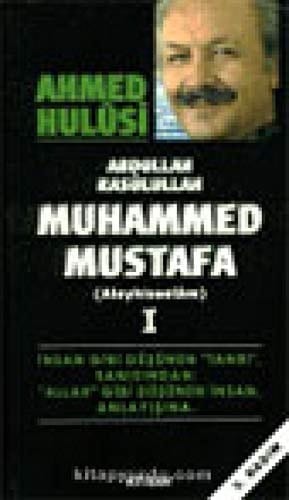 Abdullah, Resulullah, Muhammed Mustafa Aleyhisselam - 1 Birinci Kitap