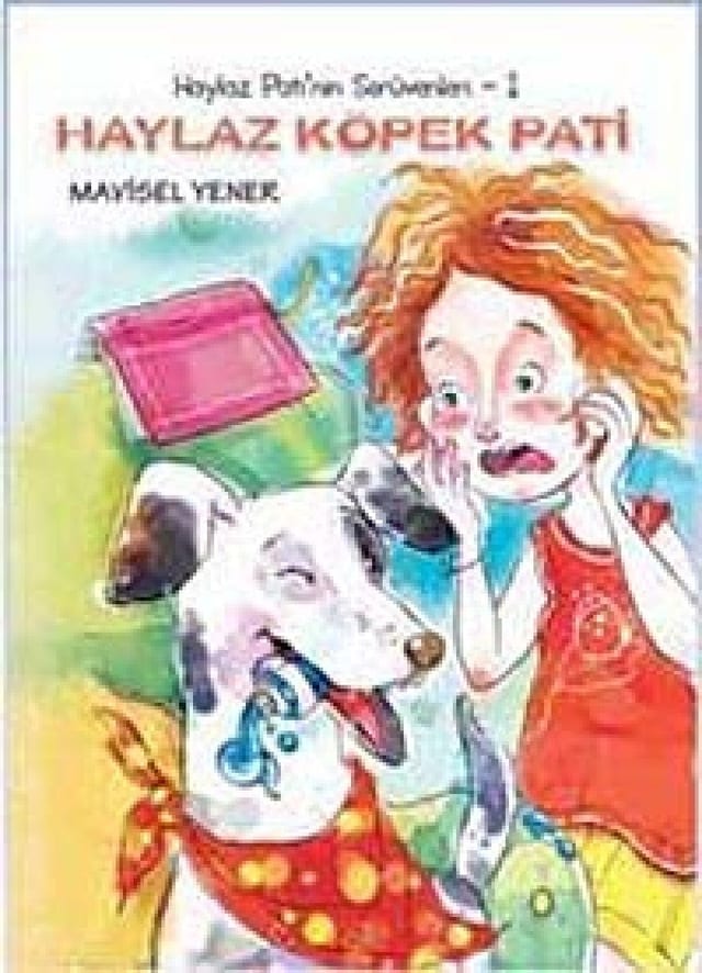 Haylaz Pati'nin Serüvenleri 1: Haylaz Köpek Pati